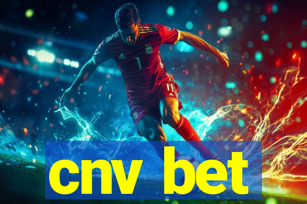 cnv bet